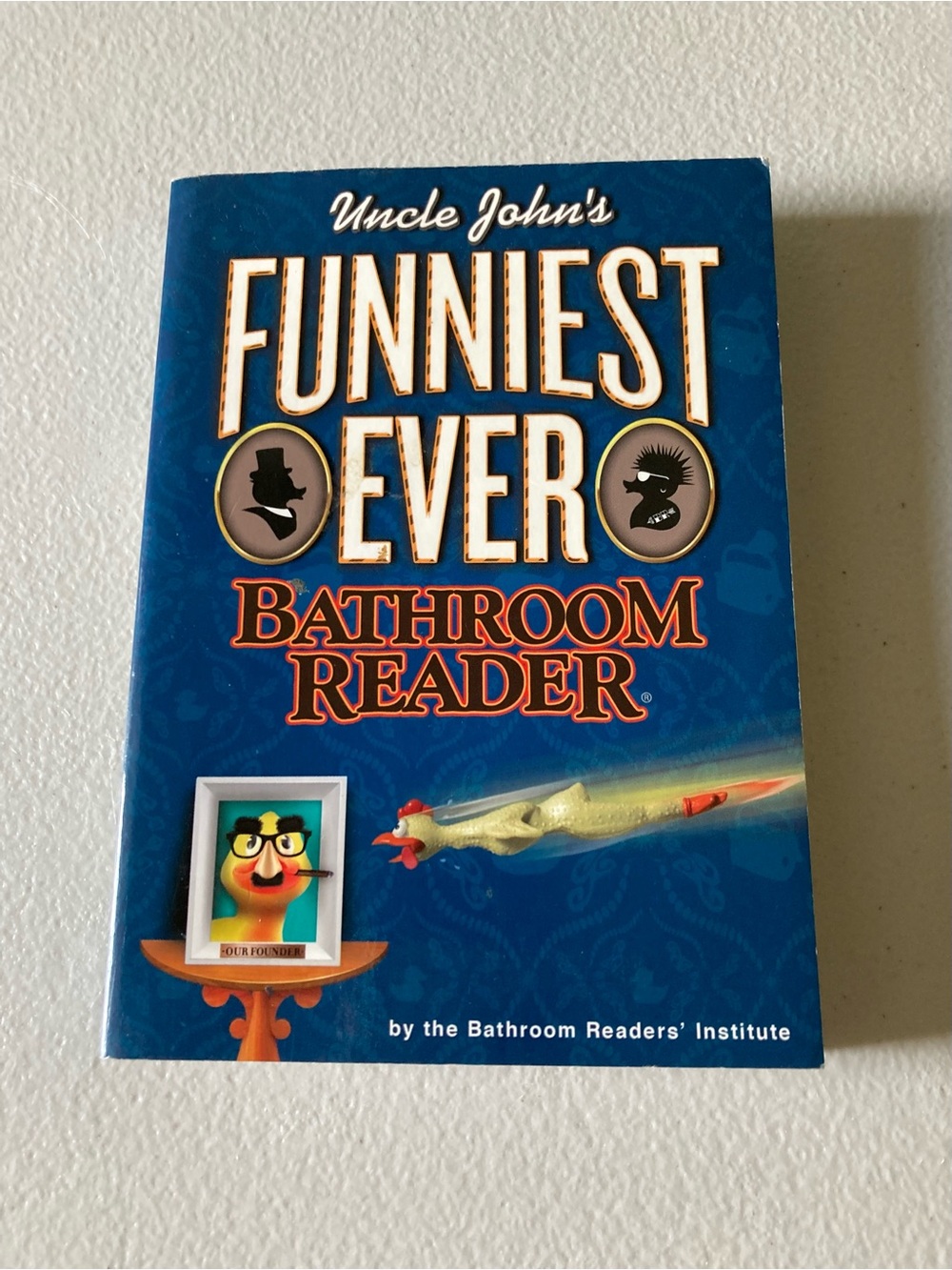 Uncle John's Funniest Ever Bathroom Reader Paperback Book Humor Trivia Adults